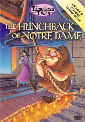 The Hunchback of Notre Dame! A story about forbidden love and societal prejudice!